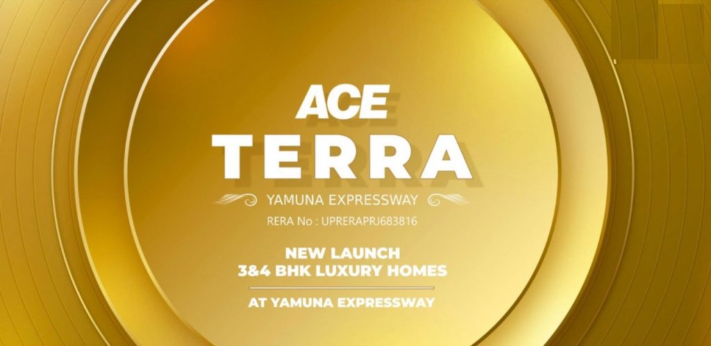 ACE TERRA Luxury Flats Sale in Yamuna Expressway